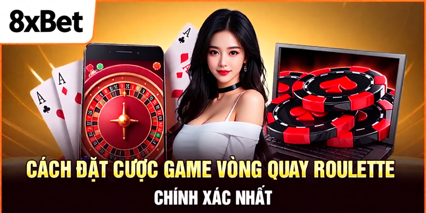 Cách đặt cược game vòng quay Roulette chính xác nhất