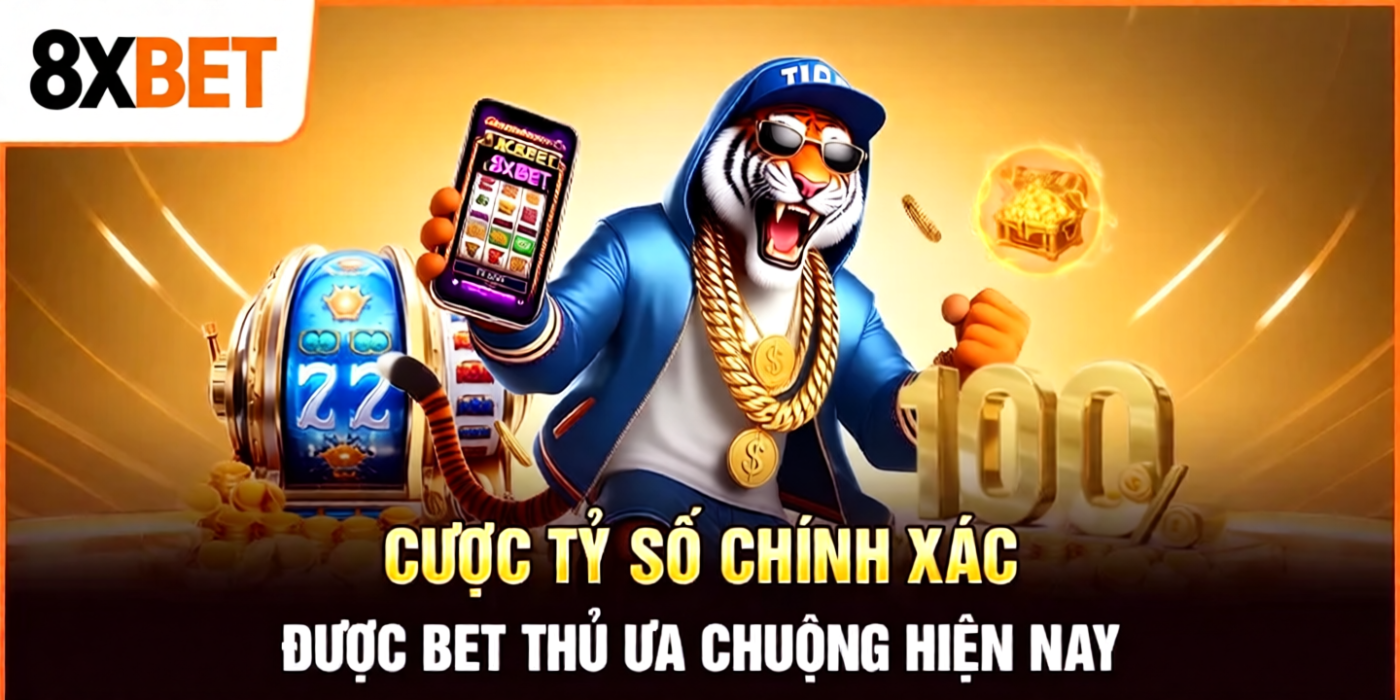 Cược tỷ số chính xác được bet thủ ưa chuộng hiện nay