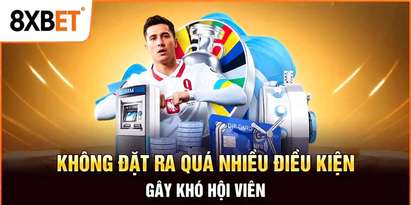 Không đặt ra quá nhiều điều kiện gây khó hội viên